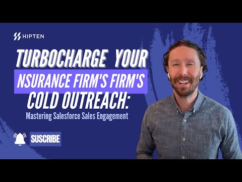 Turbocharge Your Insurance Firm's Cold Outreach: Mastering Salesforce Sales Engagement