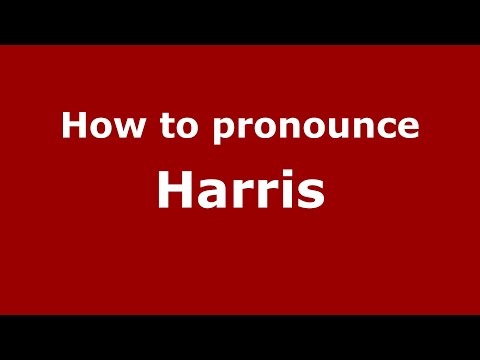 How to pronounce Harris