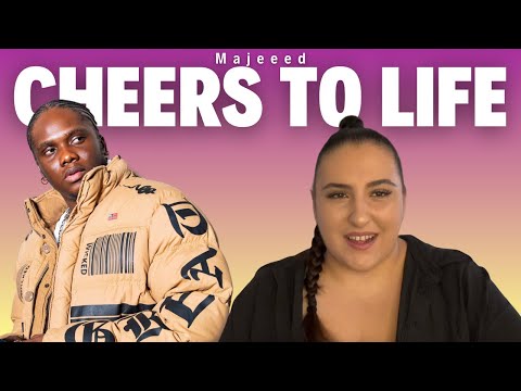 Majeeed - Cheers To Life / Just Vibes Reaction