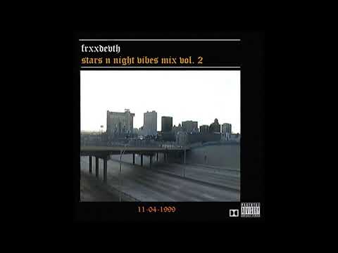 FRXXDEVTH - STARS N NIGHT VIBES VOL. 2