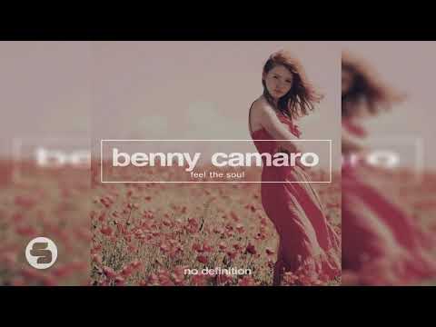Benny Camaro - Feel the Soul (Original Club Mix)