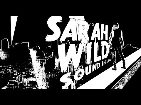 Sarah Wild - Sound The Alarm [Comic Art Lyric Video // Feminist Anthem]