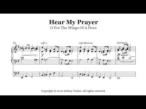 Organ: O For The Wings Of A Dove (Hear My Prayer) - Felix Mendelssohn