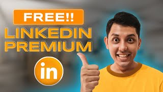 How to Get Linkedin Premium For FREE 2024