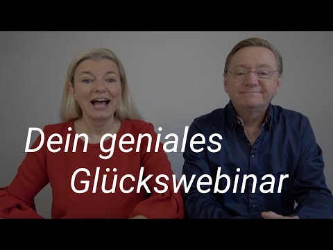Dein geniales Glückswebinar