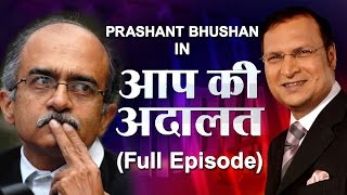 Aap Ki Adalat- Rebel AAP Leader Prashant Bhushan ( Full Episode )