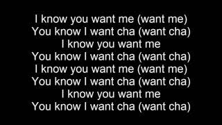 Lyrics Pitbull - I Know You Want Me