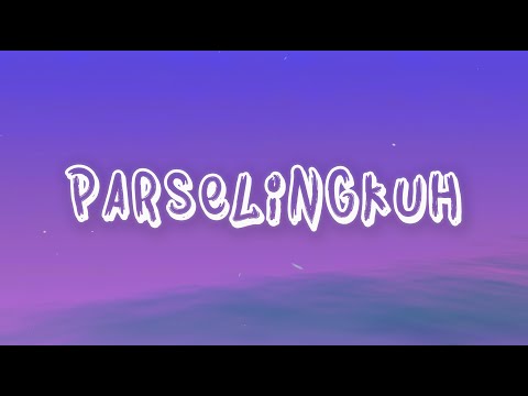 Sinnson, Cien - Parselingkuh (Lyrics)