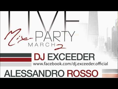 Dj Exceeder & Alessandro Rosso - LiveMIX @Royal Club & Lounge Iclod, Cluj (2 Martie 2013)