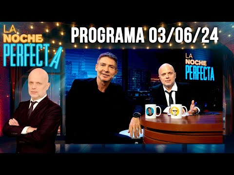 LA NOCHE PERFECTA - Programa 03/06/24 - INVITADO: ADRIÁN SUAR - PRIMER PROGRAMA
