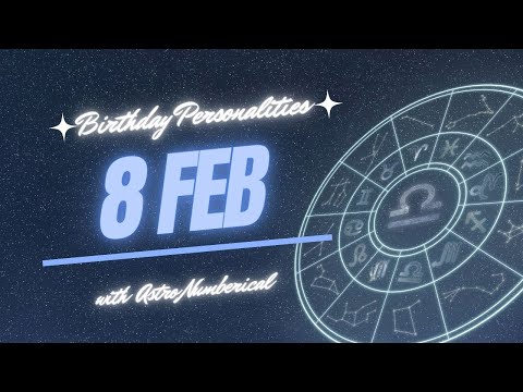 8 February Zodiac Horoscope: Birthday Personality & Traits Revealed