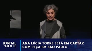 Ana Lúcia Torre celebra 80 anos no palco em SP I Jornal da Noite