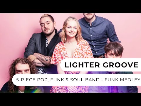 Lighter Groove - Funk Medley