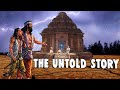Konark The Untold Story एक बलिदान की गाथा