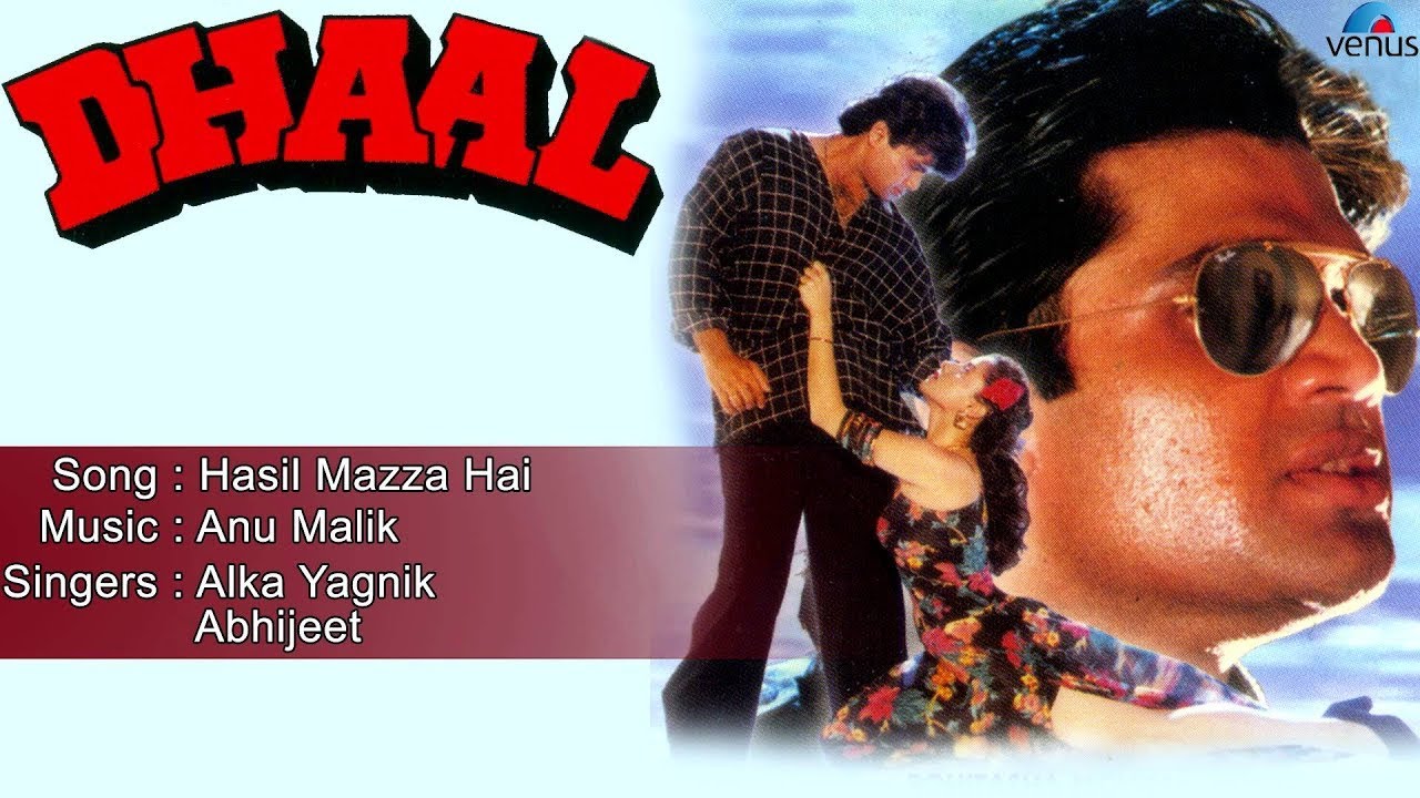 Hasil Maza Hai Lyrics  | Dhaal | Vinod Khanna, Sunil Shetty | Abhijeet Bhattacharya, Alka Yagnik | Anu Malik