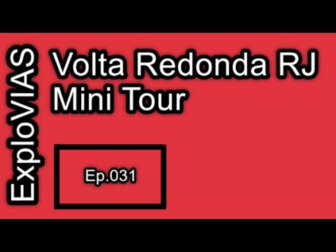 Volta Redonda - RJ (031) Mini Tour / EX-002