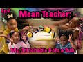 Mean Teacher Ep 2