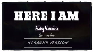 Download lagu Asking Alexandria - Here I Am (Karaoke Version) mp3