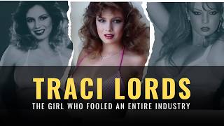 Traci Lords: The Girl Who Fooled an Entire Industry | The Untold True Story