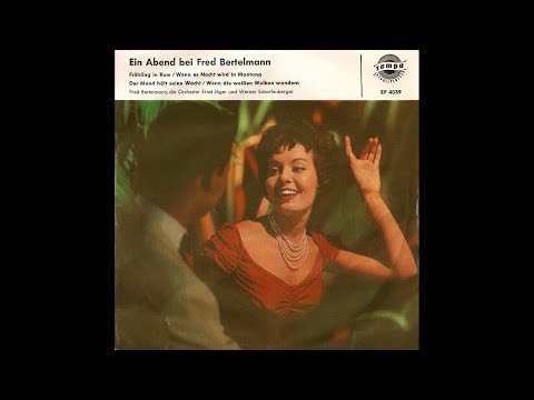 Fred Bertelmann - Wenn es Nacht wird in Montana (1955)
