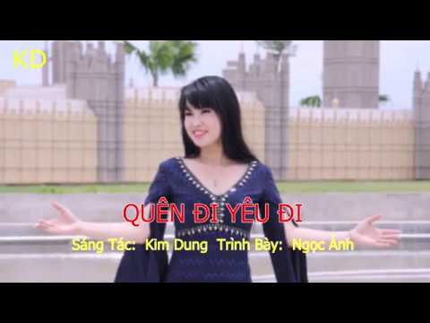 Quên đi yêu đi - Ngọc Ánh