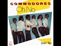 Commodores - Oh No (1981) HQ