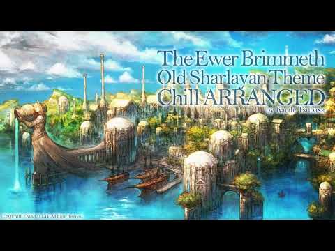 Old Sharlayan Theme -The Ewer Brimmeth- Chill Arranged