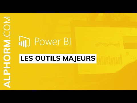 Les outils majeurs sous Microsoft Power BI Vidéo Tuto