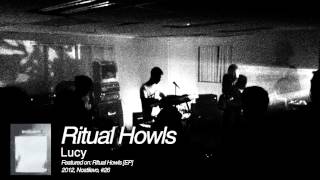 Ritual Howls - Lucy