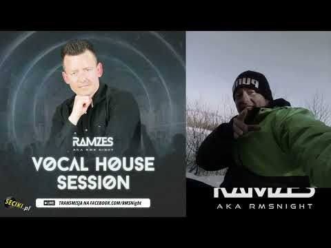 Dj Ramzes aka RMSNight / Vocal House Session vol 15 [11 01 2026] - seciki.pl