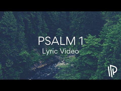Thumbnail for Psalm 1 (Everything He Does Shall Prosper)  video