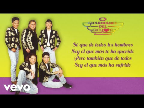 Guardianes del Amor - Amor Se Escribe Con Llanto (Letra / Lyrics)