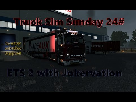 ETS 2 with Jokervation | Truck Sim Sunday 24# | Scania 143M