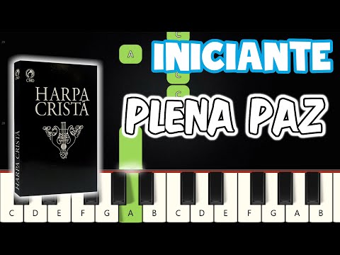 Plena Paz - Hino da Harpa Cristã 03 | Piano e Teclado Iniciante | Nível Fácil | Tutorial
