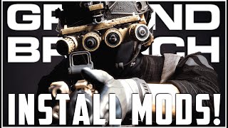 How To Install Mods For Ground Branch
