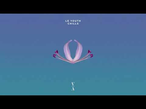 Le Youth - Chills