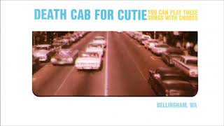 Death Cab For Cutie — That's Incentive