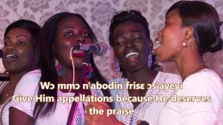 WADI NKUNIM (Lyrics video) by Emmanuel K.Boate (Quesie Boate) ft Eunice Cofie and Praise Achord