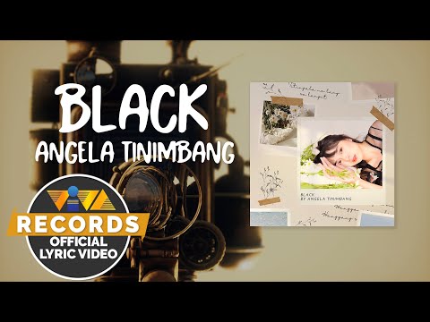 Black - Angela Tinimbang [Official Lyric Video]