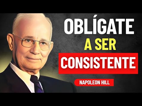 🚀 ¡Domina la Consistencia! La Clave de Napoleon Hill para el Éxito Inquebrantable