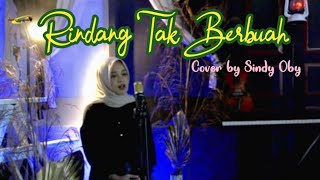 Download lagu RINDANG TAK BERBUAH. KIREY COVER. SINDI OBY.... mp3