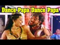 Dance Papa Dance Papa Tamil Super Hit Party Song Sathyaraj Anuja Song 4K