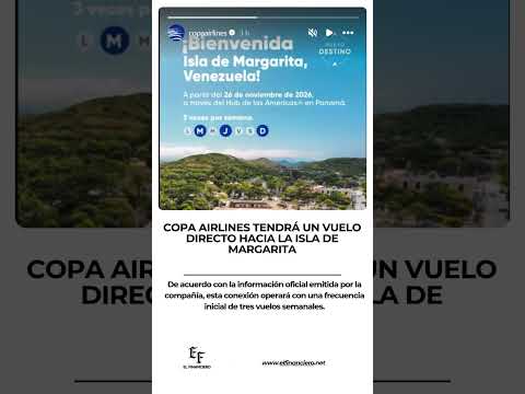 Copa Airlines tendrá un vuelo directo hacia la Isla de Margarita (+ frecuencias)