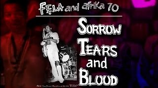 Fela Kuti - Sorrow Tears & Blood (Original Extended Version)
