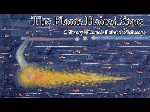 The Flame Haired Stars: A History of Comets Before the Telescope