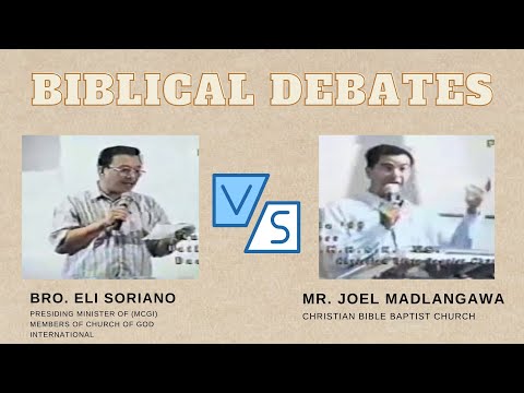 (MCGI) Bro  Eli Soriano Vs Joel Madlangawa (Christian Bible Baptist Church)