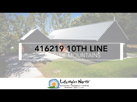 Lifestyles North Presents 416219 10th Line, The Blue Mountains