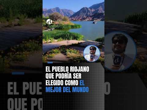 El pueblo riojano que podría ser elegido como EL MEJOR DEL MUNDO