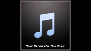The World&#39;s On Fire - Froboy