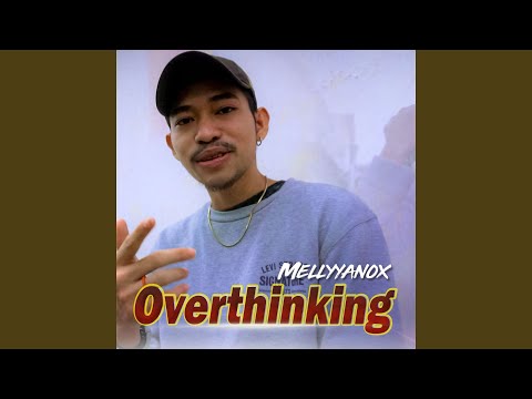 Overthinking
